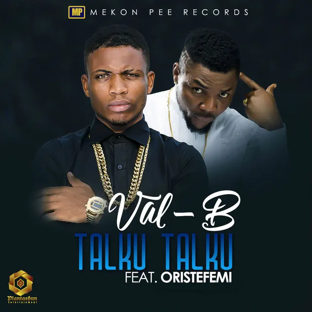 Talku Talku (feat. Oritsefemi)