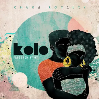 Kolo by Chuka Royalty