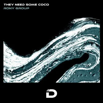 They Need Some Coco by RONY Group