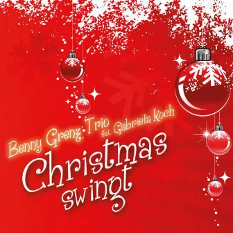 Christmas Swingt by Benny Grenz Trio