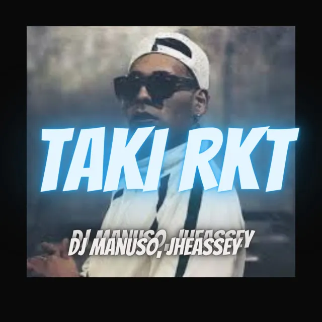 TAKI RKT - Remix