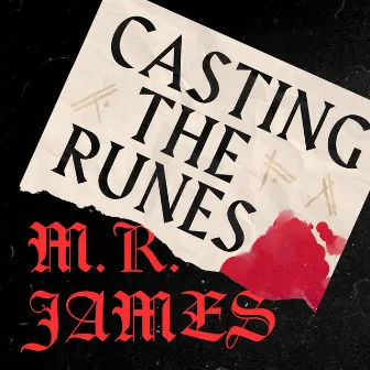 Casting the Runes (Unabridged) by M.R. James