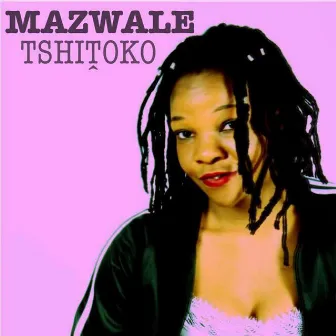 Tshitoko by Mazwale