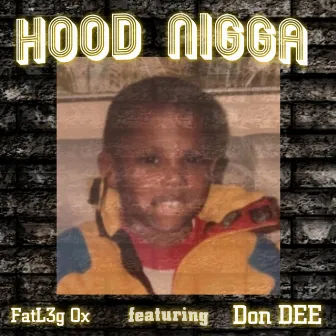 Hood Nigga by 