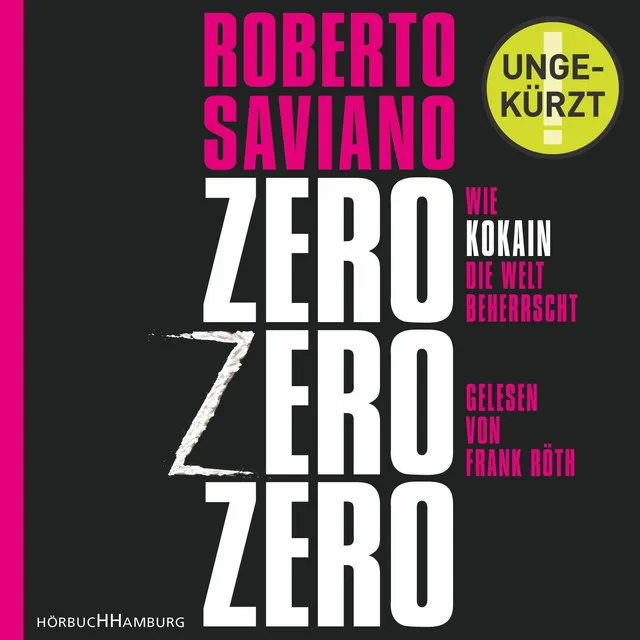 ZeroZeroZero - Wie Kokain die Welt beherrscht, Kapitel 1.1 - ZeroZeroZero