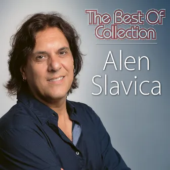 The Best Of Collection by Alen Slavica