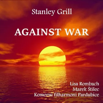 Against War by Stanley Grill