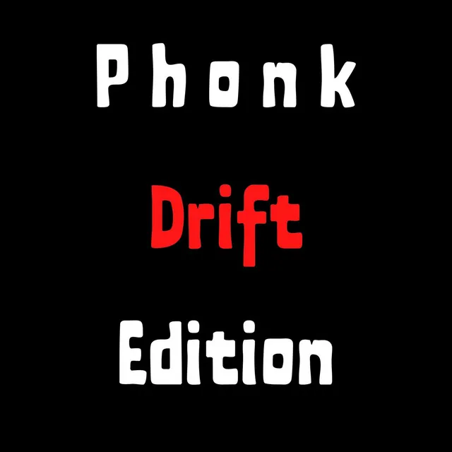 Phonk Drift Edition - Slowed Music Remix