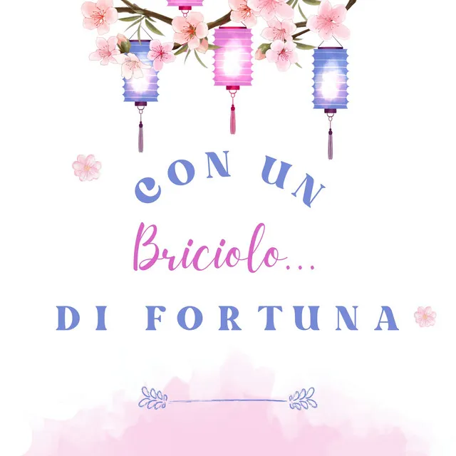 Con Un Briciolo...Di Fortuna