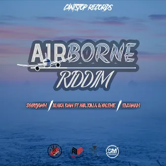 Airborne Riddim by Blaka Dan