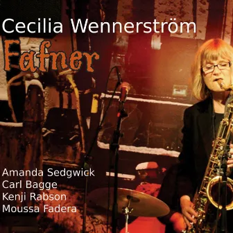 Fafner by Cecilia Wennerstrom