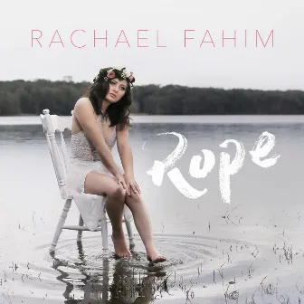 Rope by Rachael Fahim