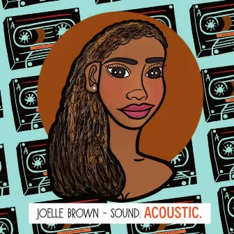 Sound (Acoustic) by Joelle Brown