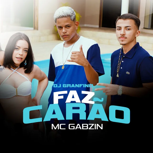 Faz Carão