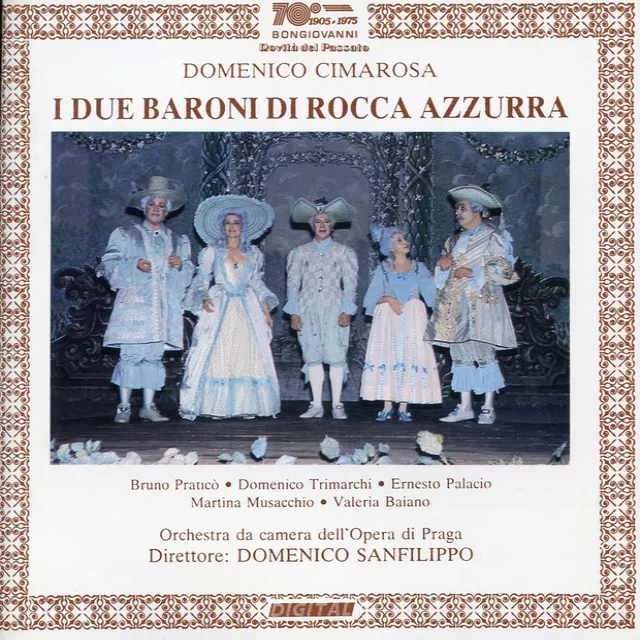 I due baroni di Rocca Azzurra, Act II: Recitative. Chi creder mai poteva (Madama Laura, Franchetto, Sandra) [Live]