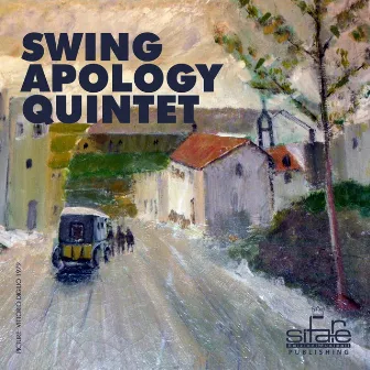 Swing Apology Quintet by Paolo Alderighi