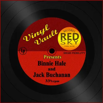 Vinyl Vault Presents Binnie Hale and Jack Buchanan by Jack Buchanan