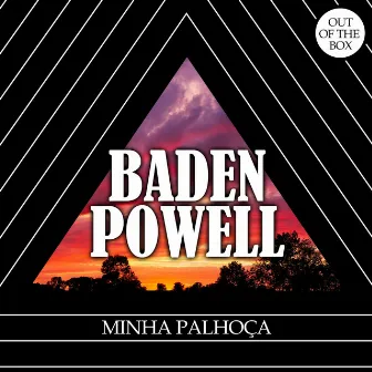 Minha Palhoça by Baden Powell