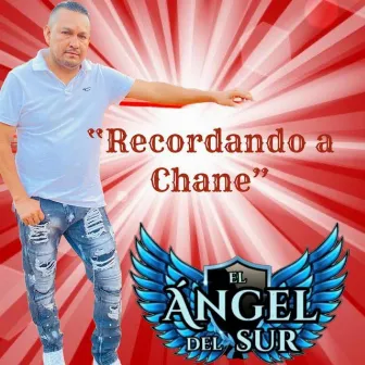 Recordando A Chane by EL ANGEL DEL SUR