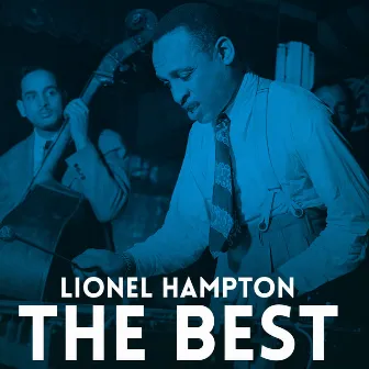 The Best by Lionel Hampton Quintet