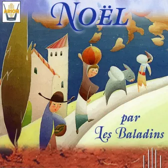 Noël par les Baladins by Les Baladins