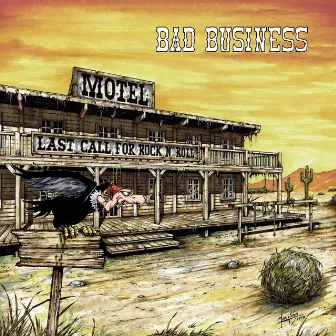 Last Call for Rock'n'Roll by Bad Business