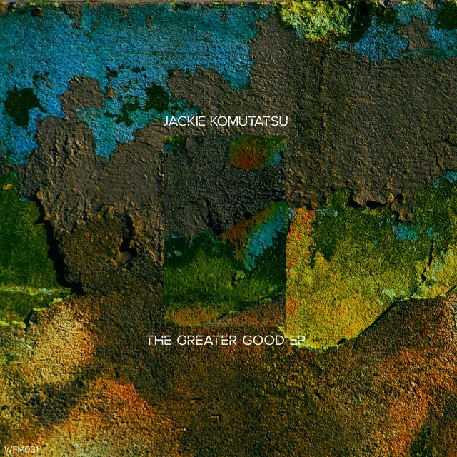 The Greater Good - Extended Mix