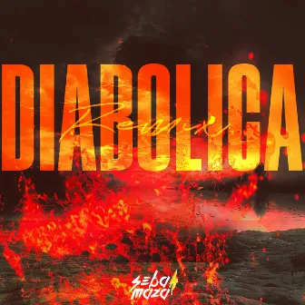 Diabolica (Remix) by Sebaa Maza