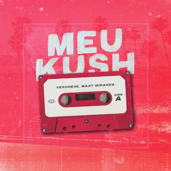 Meu Kush by Veronese