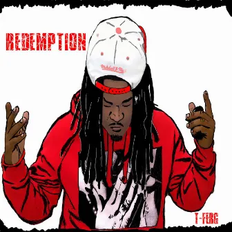 Redemption by T-Ferg