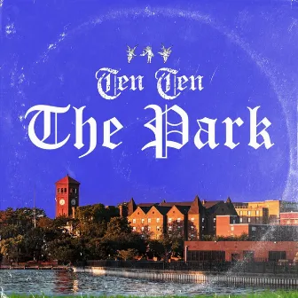 The Park by Ten Ten