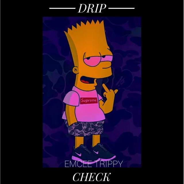 Drip Check