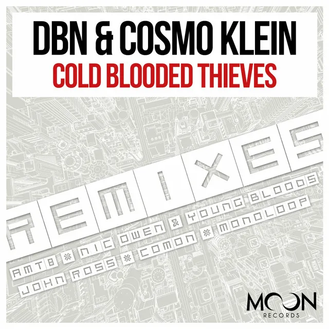 Cold Blooded Thieves - Comon Remix