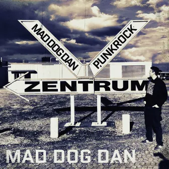 Punkrockzentrum by Mad Dog Dan