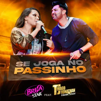 Se Joga no Passinho by Thiago Jhonathan (TJ)