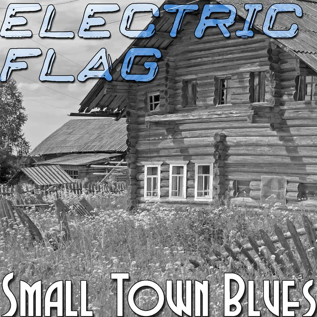 Small Town Blues