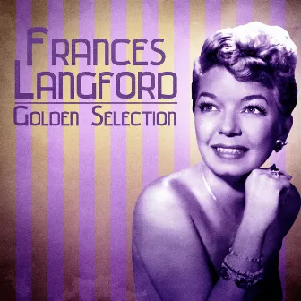 Golden Selection (Remastered) by Frances Langford