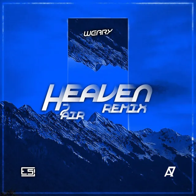 Heaven (7Air Remix)