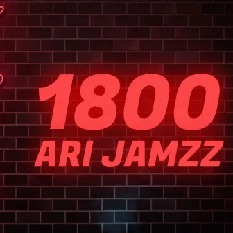 1800 by Ari Jamzz