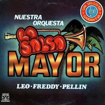 Nuestra Orquesta La Salsa Mayor by La Salsa Mayor