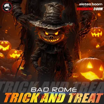 Trick and Treat (Halloween Edition) by Bad Rome