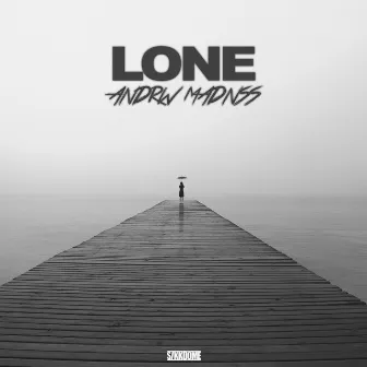 LONE by ANDRW MADNSS