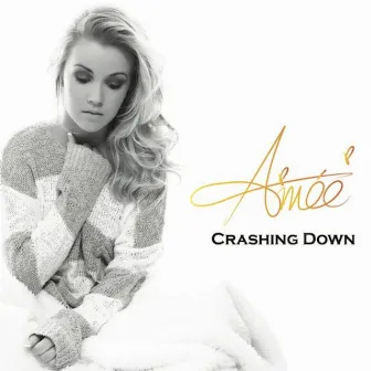 Crashing Down by Aimee