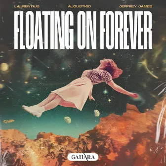 Floating On Forever by AUGUSTKID