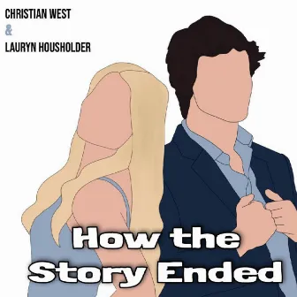 How The Story Ended by Lauryn Housholder