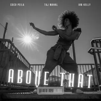 Above That (Black Joy) by Coco Peila