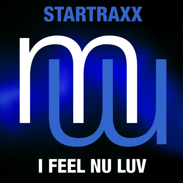 I Feel Nu Luv (Radio Edit)