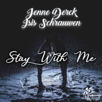 Stay with Me by Jenne Derck