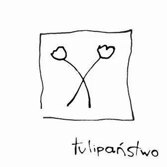 Tulipaństwo by Tulipaństwo