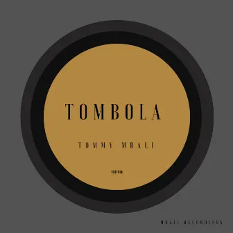 Tombola by Tommy MRali